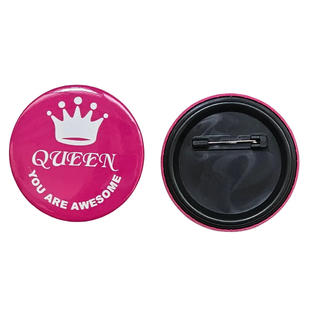 Queen You Are Awesome Badge